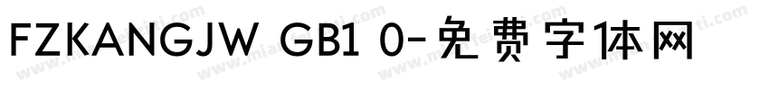 FZKANGJW GB1 0字体转换
